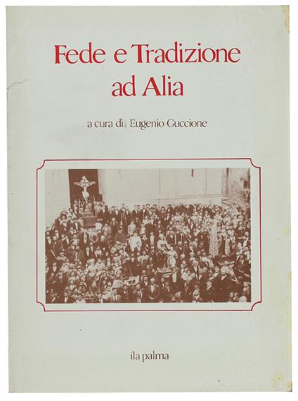 Fede E Tradizione Ad Alia - Eugenio Guccione - copertina