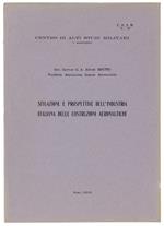 Situazione E Prospettive Dell'Industria Italiana Delle Costruzioni Aeronautiche