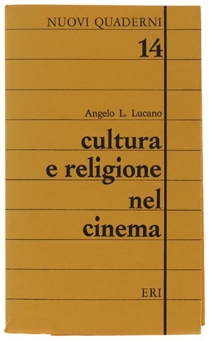 Cultura E Religione Nel Cinema [Come Nuovo] - Angelo L. Lucano - copertina