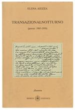 Transazionalnotturno. Poesie 1985-1990