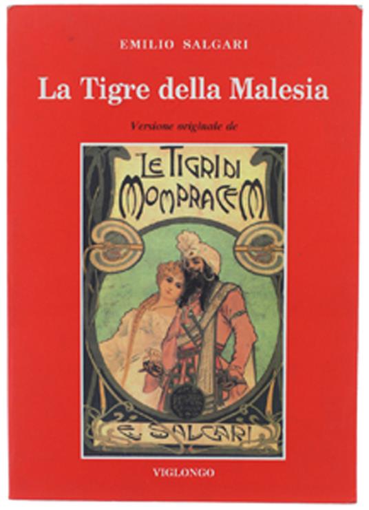 La Tigre Della Malesia. Versione Originale De "Le Tigri Di Mompracem". Con Illustrazioni - Emilio Salgari - copertina