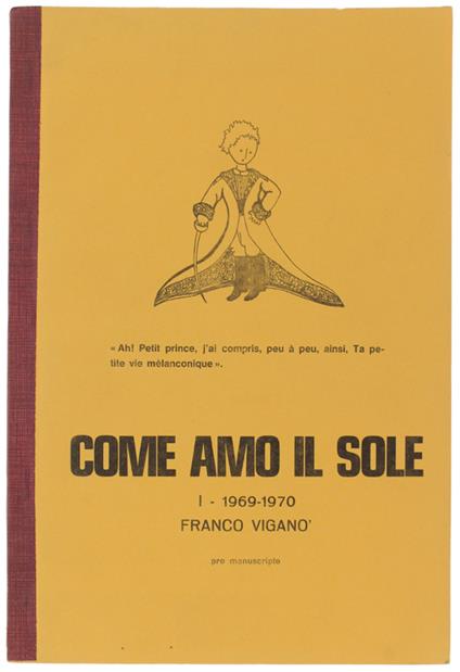 Come Amo Il Sole. I - Franco Viganò - copertina