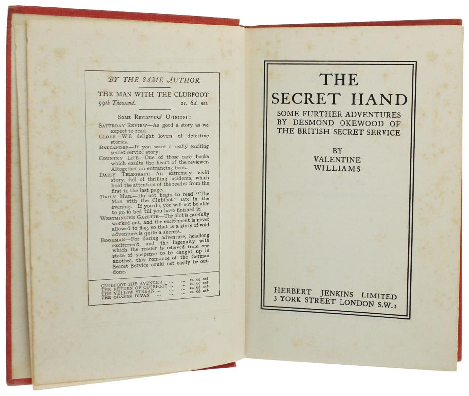 The Secret Hand. Some Further Adventures By Desmond Okewood Of The British Secret Service