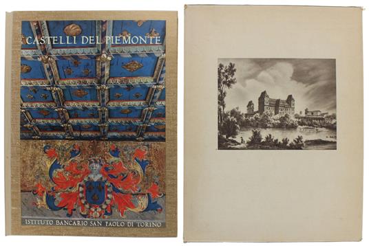Castelli Del Piemonte. [Edizione Rilegata In Cartone] - Mario Bernardi - copertina