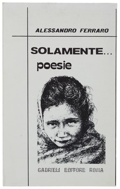 Solamente... Poesie - Alessandro Ferraro - copertina
