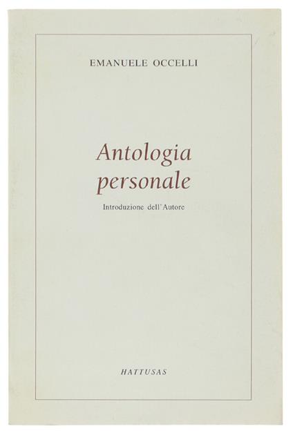 Antologia Personale. Introduzione Dell'Autore - Emanuele Occelli - copertina