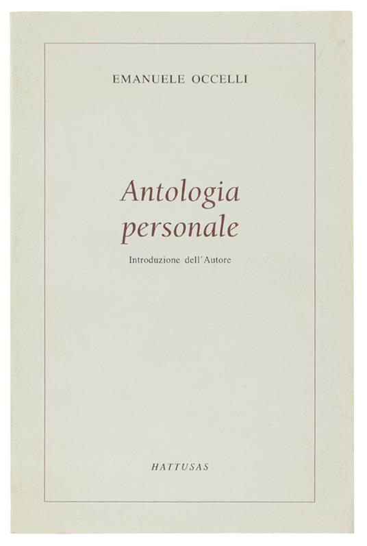 Antologia Personale. Introduzione Dell'Autore - Emanuele Occelli - copertina