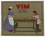 Vim. A Child Can Use It. Cromolitografia Originale Del 1912 A Colori Su Carta Firmata Will Owen, Cm 14,5X12