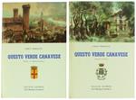 Questo Verde Canavese. Volume I: Paesi E Personaggi