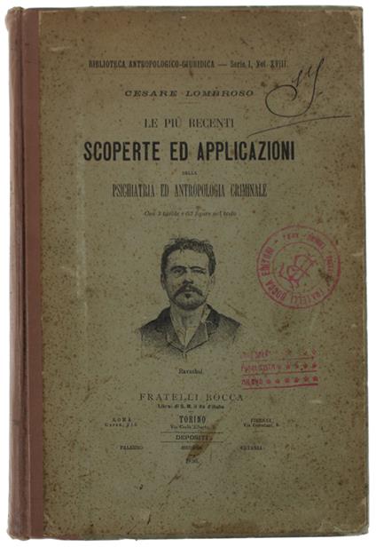 Le Più Recenti Scoperte Ed Applicazioni Della Psichiatria Ed Antropologia Criminale. Con 3 Tavole E 62 Figure Nel Testo - Cesare Lombroso - copertina