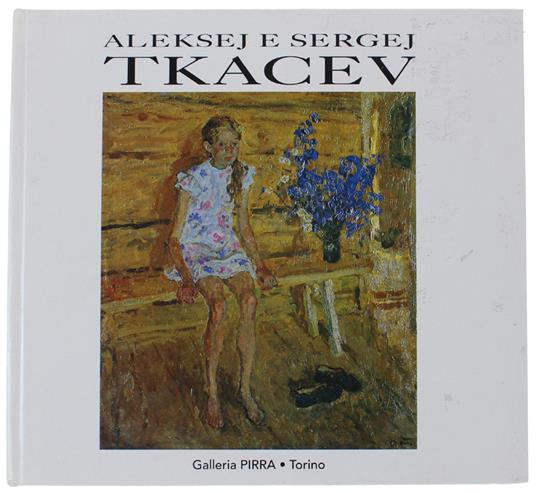 Aleksej E Sergej Tkacev - copertina