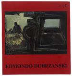 Edmondo Dobrzanski. Notiziario Europeo. Opere/Werke/Works 1950-1988