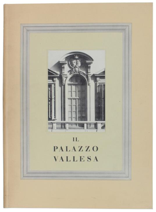 Il Palazzo Vallesa - Mario Bernardi - copertina