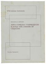 Nova Comedia V'Appresento. Il Prologo Nella Commedia Del Cinquecento