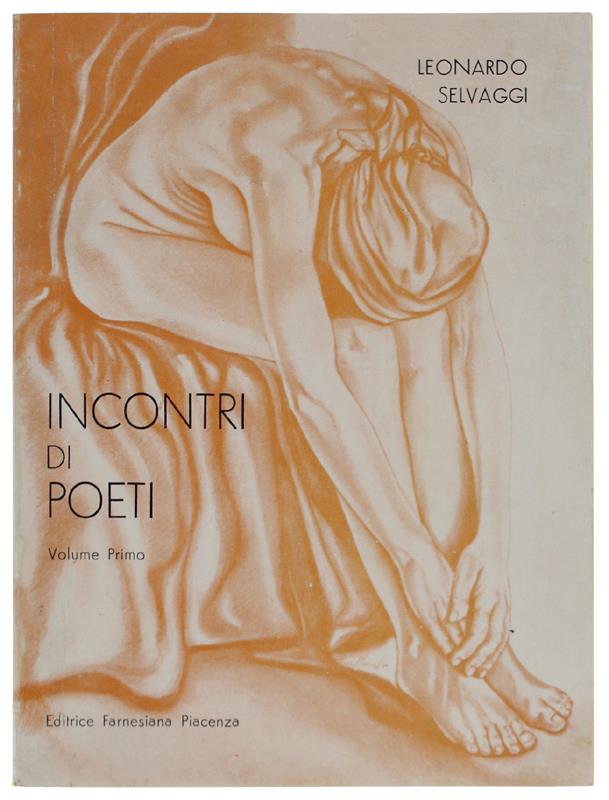 Incontri Di Poeti. Volume 1°