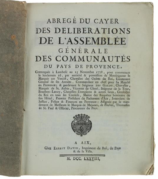 Abregè Du Cayer Des Deliberations De L'Assemblee Generale Des Communautes Du Pays De Provence Convoquee A Lambesc Au 15 Novembre 1778... - copertina