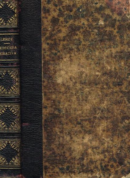 Medicina curativa o la purgacion dirigida contra la causa de las enfermedades - A. Le Roy - copertina