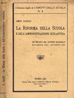La riforma della scuola e dell'amministrazione scolastica