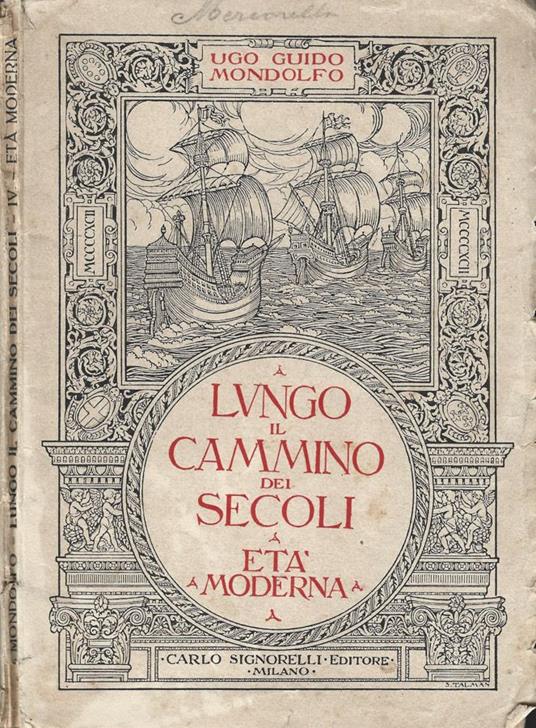 Lungo il cammino dei secoli - Ugo Guido Mondolfo - copertina