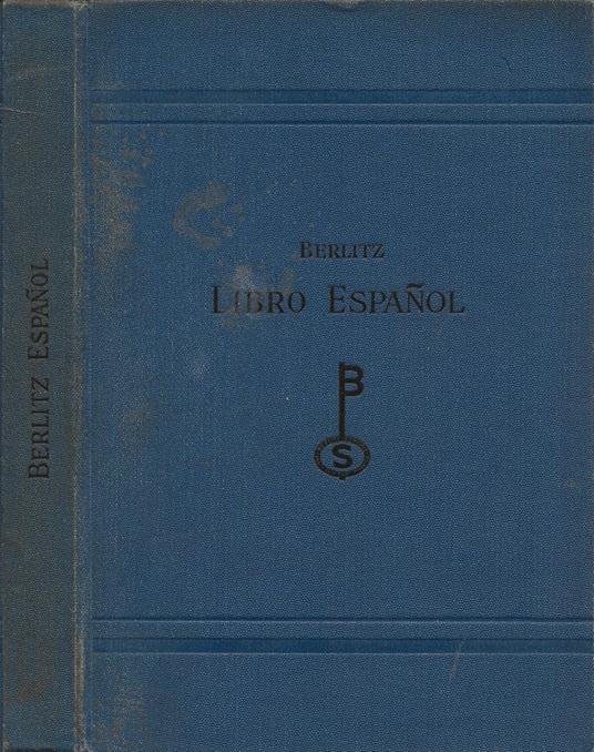 Método-Berlitz para la ensenanza de idioma modernos - Parte Espanola - Charles Berlitz - copertina