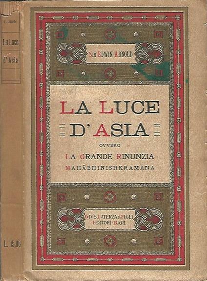 La luce d'Asia ovvero la grande rinunzia - Edwin N. Arnold - copertina