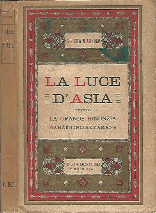 La luce d'Asia ovvero la grande rinunzia - Edwin N. Arnold - copertina