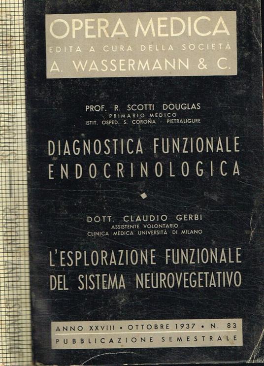 Opera medica n.83. Diagnostica funzionale endocrinologica. L'esplorazione funzionale del sistema neurovegetativo - copertina