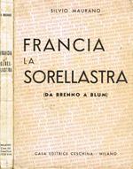 Francia la sorellastra (Da Brenno a Blum)