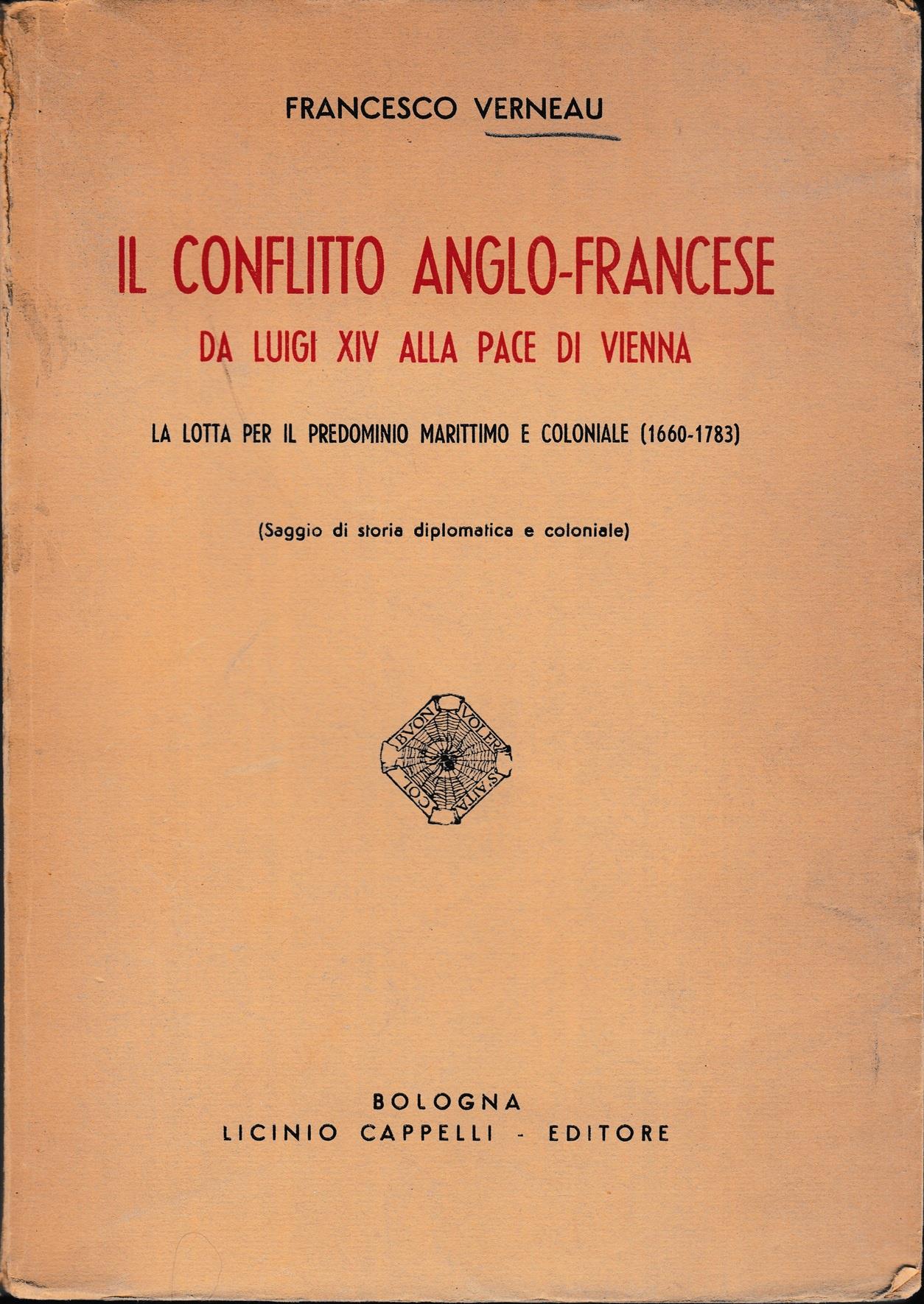 Il conflitto anglo-francese da Luigi XIV alla pace di Vienna