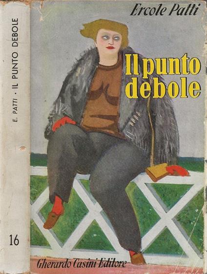 Il punto debole - Ercole Patti - copertina
