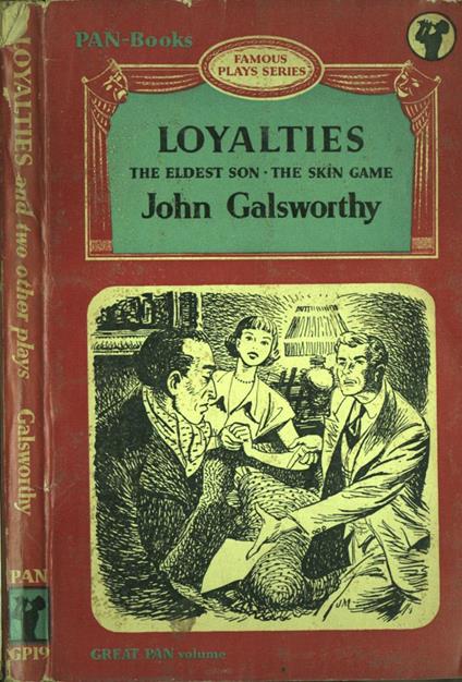 Loyalties - John Galsworthy - copertina