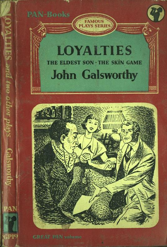 Loyalties - John Galsworthy - copertina