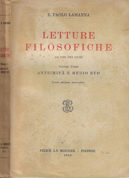 Letture filosofiche Vol. I- Antichità e Medio Evo - E. Paolo Lamanna - copertina