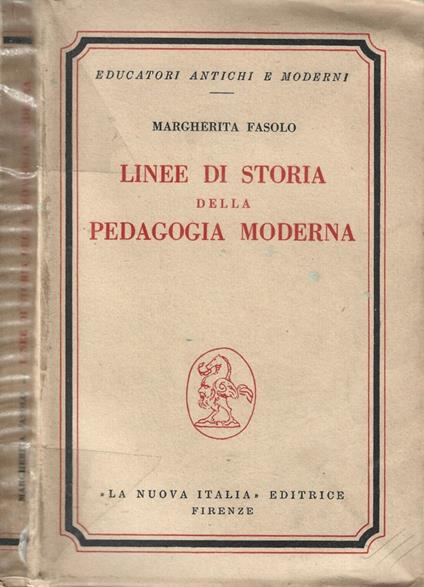 Linee di storia della pedagogia moderna - Margherita Falco - copertina