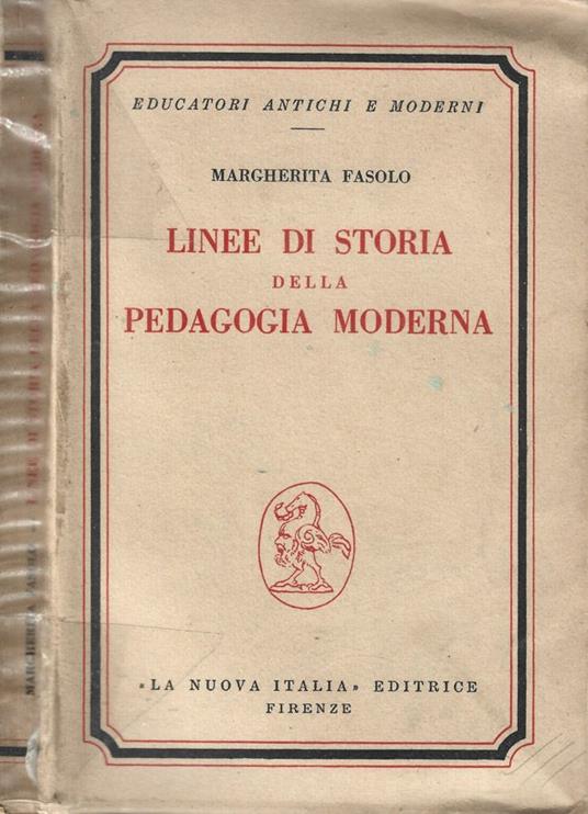 Linee di storia della pedagogia moderna - Margherita Falco - copertina