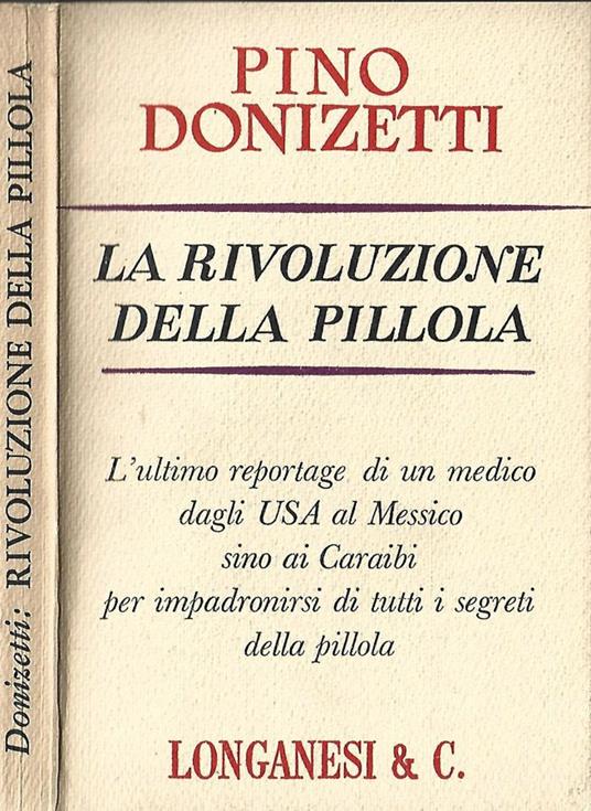 La rivoluzione della pillola - Pino Donizetti - copertina