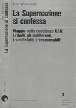 La Supernazione si confessa