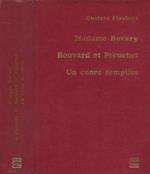 Madame Bovary - Bouvard et Pécuchet - Un cuore semplice