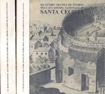 Quattro secoli di storia dell' Accademia Nazionale di Santa Cecilia Vol. I - II
