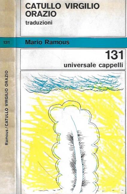 Catullo, Virgilio, Orazio - Mario Ramous - copertina