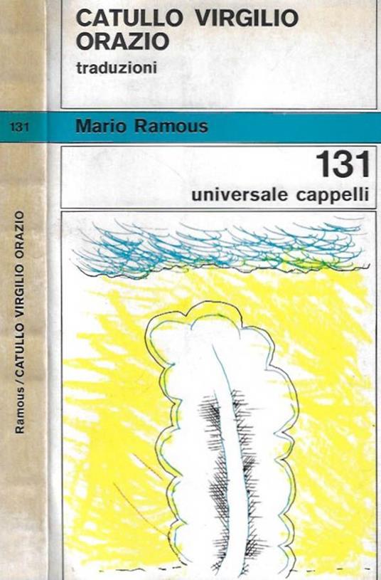 Catullo, Virgilio, Orazio - Mario Ramous - copertina