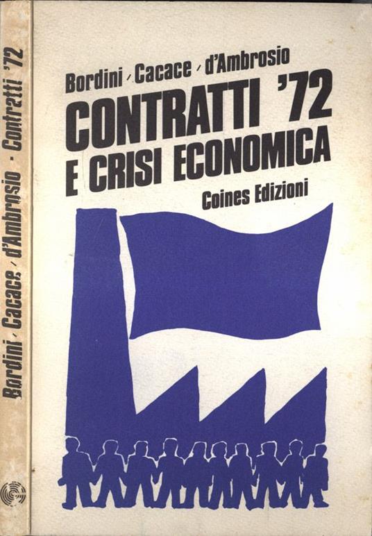 Contratti '72 e crisi economica - copertina