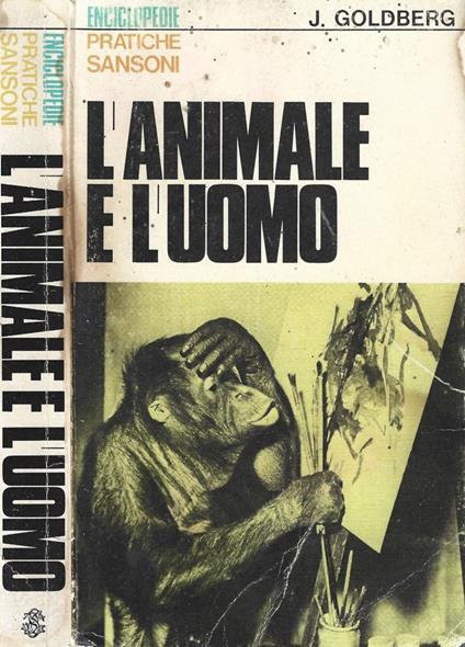 L' animale e l'uomo - Jacques Goldberg - copertina