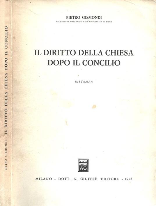 Il diritto della Chiesa dopo il Concilio - Pietro Gismondi - copertina