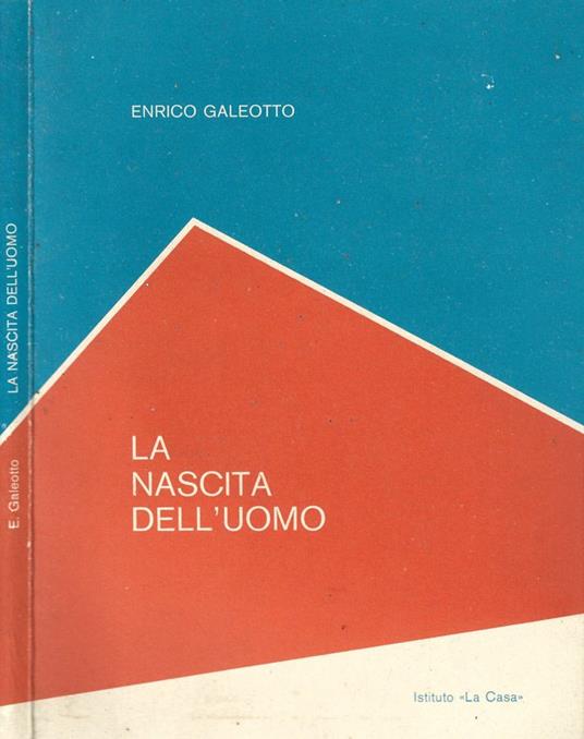 La nascita dell'uomo - Enrico Galeotto - copertina