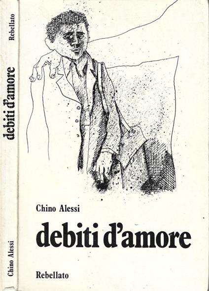 Debiti d'amore - Chino Alessi - copertina