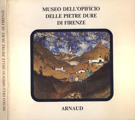 Museo dell' opificio delle pietre dure di Firenze - copertina