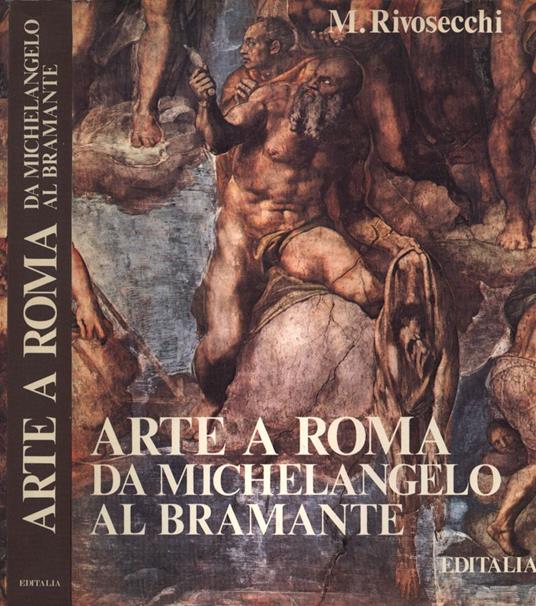 Arte a Roma da Michelangelo al Bramante - Mario Rivosecchi - copertina