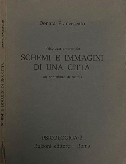 Schemi e immagini di una città - Donata Francescato - copertina