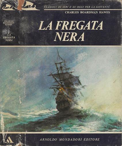 La fregata nera - Charles Boardman Hawes - copertina
